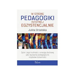 W stronę pedagogiki...