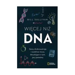 Więcej niż DNA