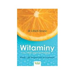 Witaminy - czy i dlaczego...