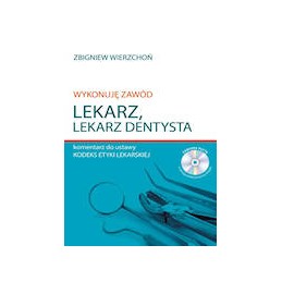Wykonuję zawód: lekarz,...