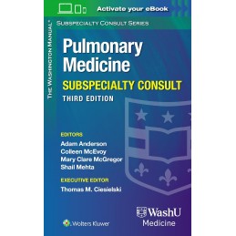 The Washington Manual Pulmonary Medicine Subspecialty Consult The Washington Manual Pulmonary Medicine Subspecialty Consult