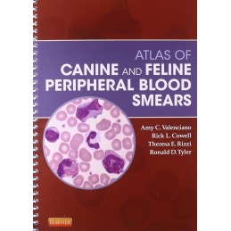 Atlas of Canine and Feline Peripheral Blood Smears Atlas of Canine and Feline Peripheral Blood Smears