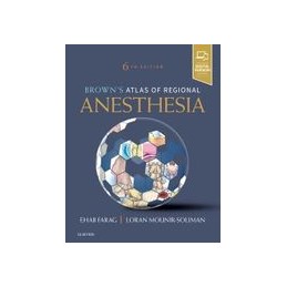 Brown's Atlas of Regional Anesthesia Brown's Atlas of Regional Anesthesia