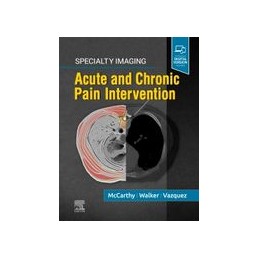 Specialty Imaging: Acute and Chronic Pain Intervention Specialty Imaging: Acute and Chronic Pain Intervention