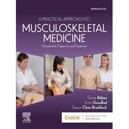 A Practical Approach to Musculoskeletal Medicine A Practical Approach to Musculoskeletal Medicine