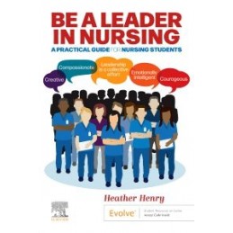 Be a Leader in Nursing Be a Leader in Nursing