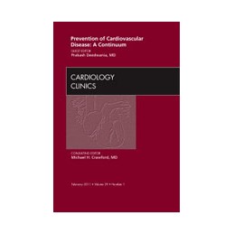 Prevention of Cardiovascular Disease: A Continuum, An Issue of Cardiology Clinics Prevention of Cardiovascular Disease: A Continuum, An Issue of Cardiology Clinics