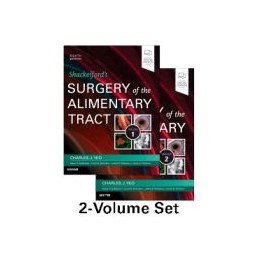 Shackelford's Surgery of the Alimentary Tract, 2 Volume Set Shackelford's Surgery of the Alimentary Tract, 2 Volume Set
