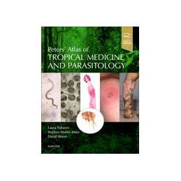 Peters' Atlas of Tropical Medicine and Parasitology Peters' Atlas of Tropical Medicine and Parasitology