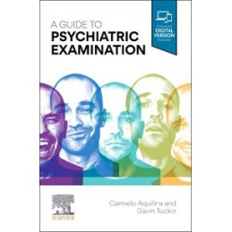 A Guide to Psychiatric Examination A Guide to Psychiatric Examination