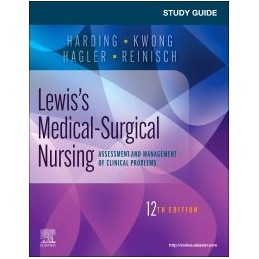 Study Guide for Lewis's Medical-Surgical Nursing Study Guide for Lewis's Medical-Surgical Nursing