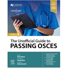 The Unofficial Guide to Passing OSCEs The Unofficial Guide to Passing OSCEs