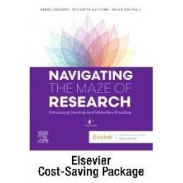Navigating the Maze of Research: Enhancing Nursing and Midwifery Practice 6e