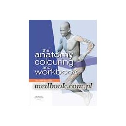 The Anatomy Colouring and Workbook The Anatomy Colouring and Workbook