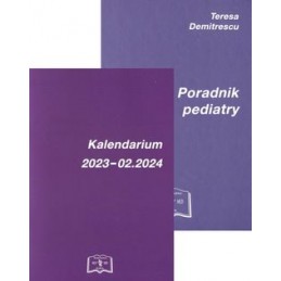 Poradnik pediatry - edycja na 2022/2023 + Kalendarium 2023 - 02,2024 Poradnik pediatry - edycja na 2022/2023 + Kalendarium 2023 - 02,2024