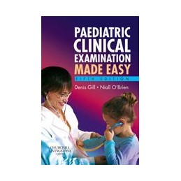 Paediatric Clinical Examination Made Easy