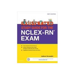 Illustrated Study Guide for the NCLEX-RN&174 Exam Illustrated Study Guide for the NCLEX-RN&174 Exam