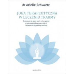 Joga terapeutyczna w leczeniu traumy