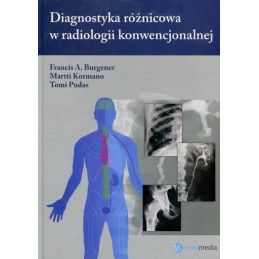 Diagnostyka różnicowa w radiologii konwencjonalnej