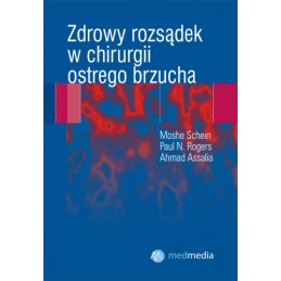 Zdrowy rozsądek w chirurgii...