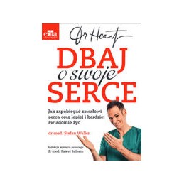 Dr Heart Dbaj o swoje serce