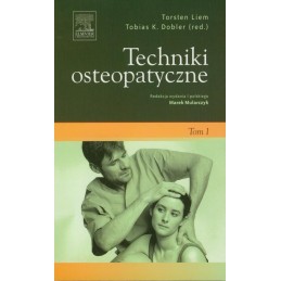 Techniki osteopatyczne tom 1