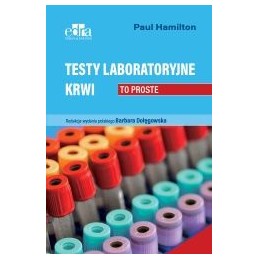 Testy laboratoryjne krwi....