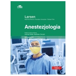 Anestezjologia. Larsen Tom II Anestezjologia. Larsen Tom II