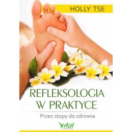 Refleksologia w praktyce