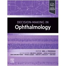 Decision-Making in Ophthalmology Decision-Making in Ophthalmology