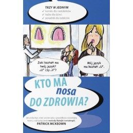 Kto ma nosa do zdrowia?