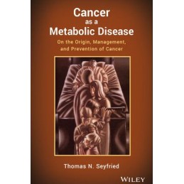 Cancer as a Metabolic...