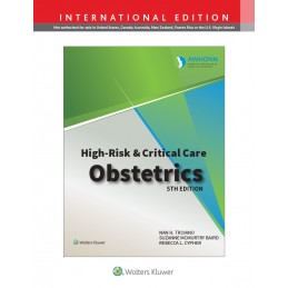 AWHONN's High Risk & Critical Care Obstetrics AWHONN's High Risk & Critical Care Obstetrics