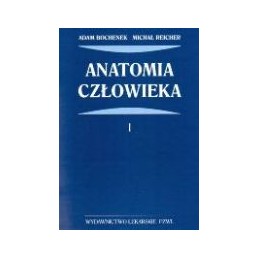 Anatomia człowieka tom I