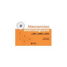 Mianownictwo embriologiczne...