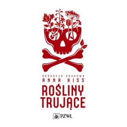 Rośliny trujące Rośliny trujące
