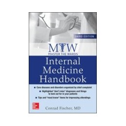 Master the Wards: Internal Medicine Handbook, Third Edition Master the Wards: Internal Medicine Handbook, Third Edition