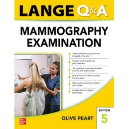 LANGE Q&A: Mammography Examination, Fifth Edition LANGE Q&A: Mammography Examination, Fifth Edition