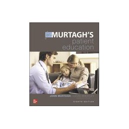 MURTAGH'S PATIENT EDUCATION 8E