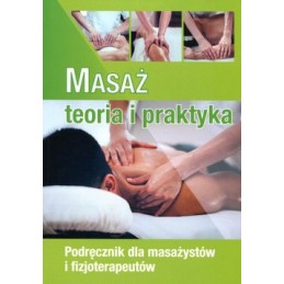 Masaż - teoria i praktyka