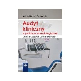 Audyt kliniczny w praktyce...