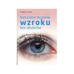 Naturalne leczenie wzroku...