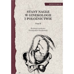 Stany nagłe w ginekologii i...