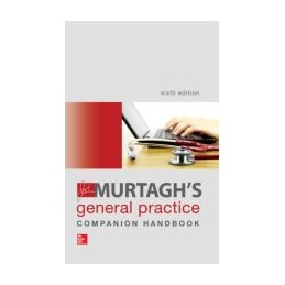 Murtagh's General Practice Companion Handbook 6e Murtagh's General Practice Companion Handbook 6e