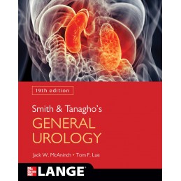 Smith and Tanagho's General Urology, 19th Edition Smith and Tanagho's General Urology, 19th Edition