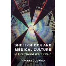Shell-Shock and Medical...