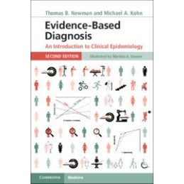 Evidence-Based Diagnosis: An Introduction to Clinical Epidemiology