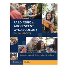 Paediatric and Adolescent Gynaecology for the MRCOG
