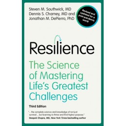 Resilience: The Science of...