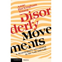 Disorderly Movements: A...